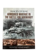 WW2 US British German Armoured Warfare in the Battle for Normandy Images of War New Softcover Reference Book