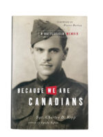 WW2 Because We Are Canadians A Battlefield Memoir Used Hardcover Reference Book