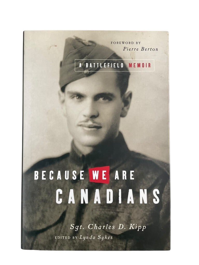 WW2 Because We Are Canadians A Battlefield Memoir Used Hardcover Reference Book WW2 Because We Are Canadians A Battlefield Memoir Used Hardcover Reference Book