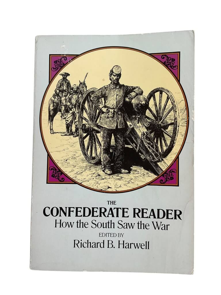 US Civil War The Confederate Reader How the South Saw the War Used Softcover Reference Book US Civil War The Confederate Reader How the South Saw the War Used Softcover Reference Book