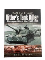 WW2 German Hitler's Tank Killer Sturmgeschutz at War 1940 to 1945 Images of War New Softcover Reference Book