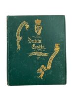 Historical Reminiscences Dublin Castle 849 to 1904 Hardcover Reference Book