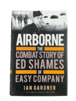 WW2 US Airborne The Combat Story of Ed Shames of Easy Company Used Hardcover Reference Book