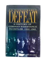 WW2 German An Honourable Defeat History of German Resistance to Hitler Used Hardcover Reference Book