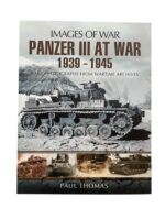 WW2 German Panzer 3 At War 1939 to 1945 Images of War New Softcover Reference Book