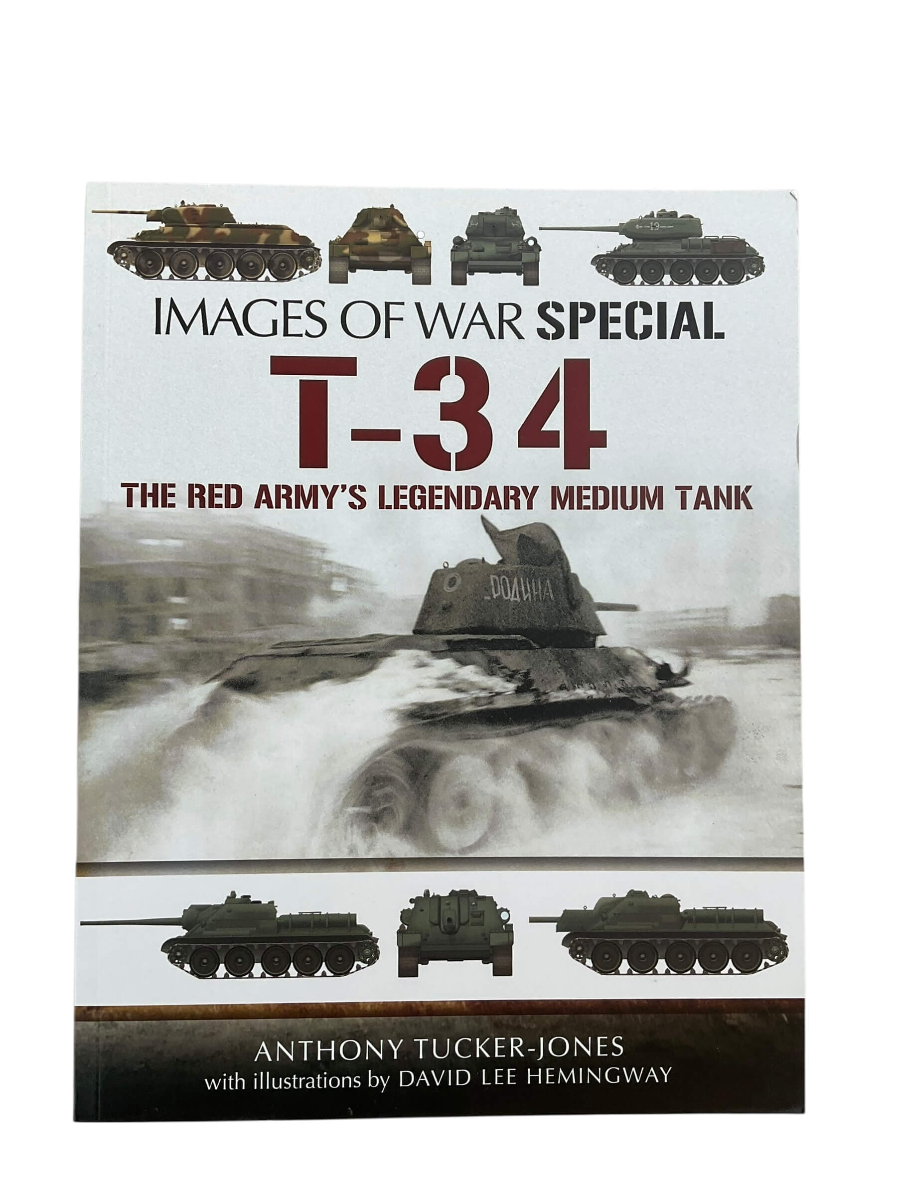 WW2 Russian Soviet T-34 The Red Army's Legendary Medium Tank Images of War New Softcover Reference Book WW2 Russian Soviet T-34 The Red Army's Legendary Medium Tank Images of War New Softcover Reference Book