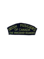 WW2 Canadian Irish Fusiliers of Canada The Vancouver Regiment Shoulder Title Insignia Single WW2 Canadian Irish Fusiliers of Canada The Vancouver Regiment Shoulder Title Insignia Single