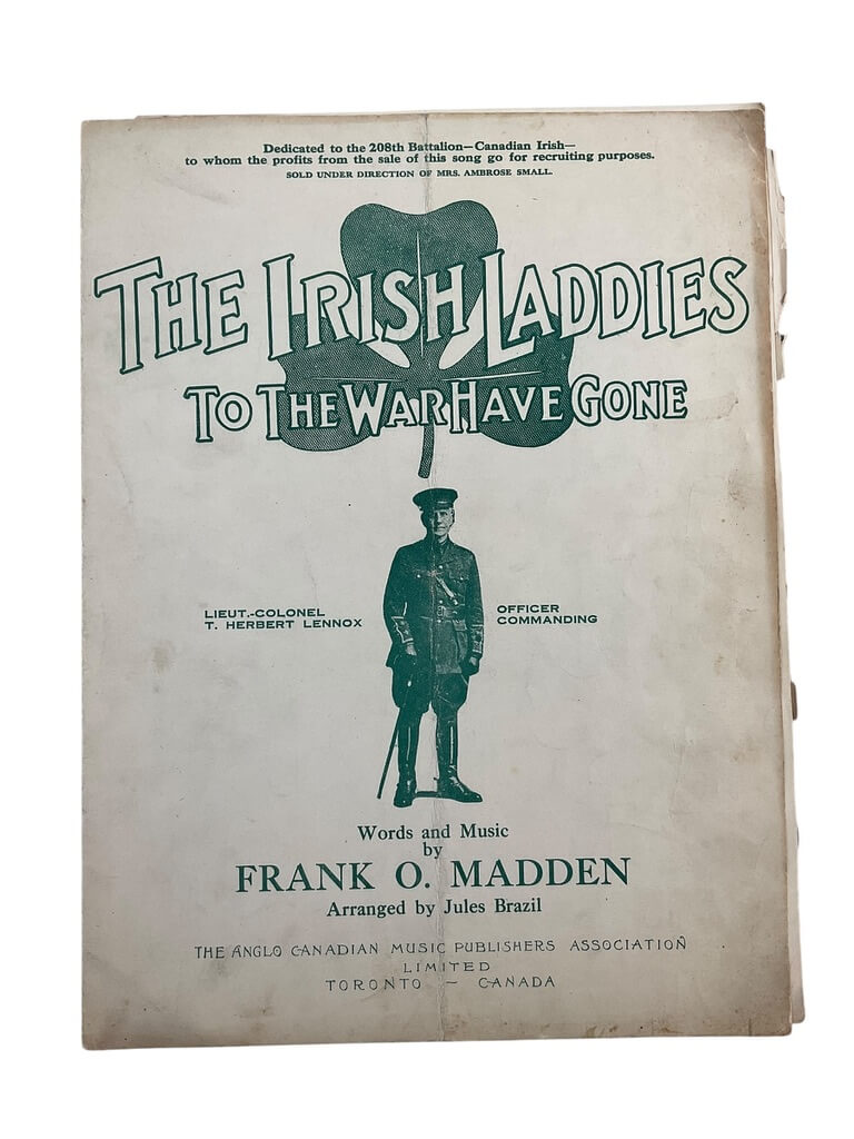 WW1 Canadian CEF 208th Battalion The Irish Laddies To The War Have Gone Sheet Music 1 WW1 Canadian CEF 208th Battalion The Irish Laddies To The War Have Gone Sheet Music 1