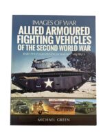 WW2 US Allied Armoured Fighting Vehicles of the Second World War Images of War New Softcover Reference Book