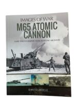 US M65 Atomic Cannon Images of War New Softcover Reference Book