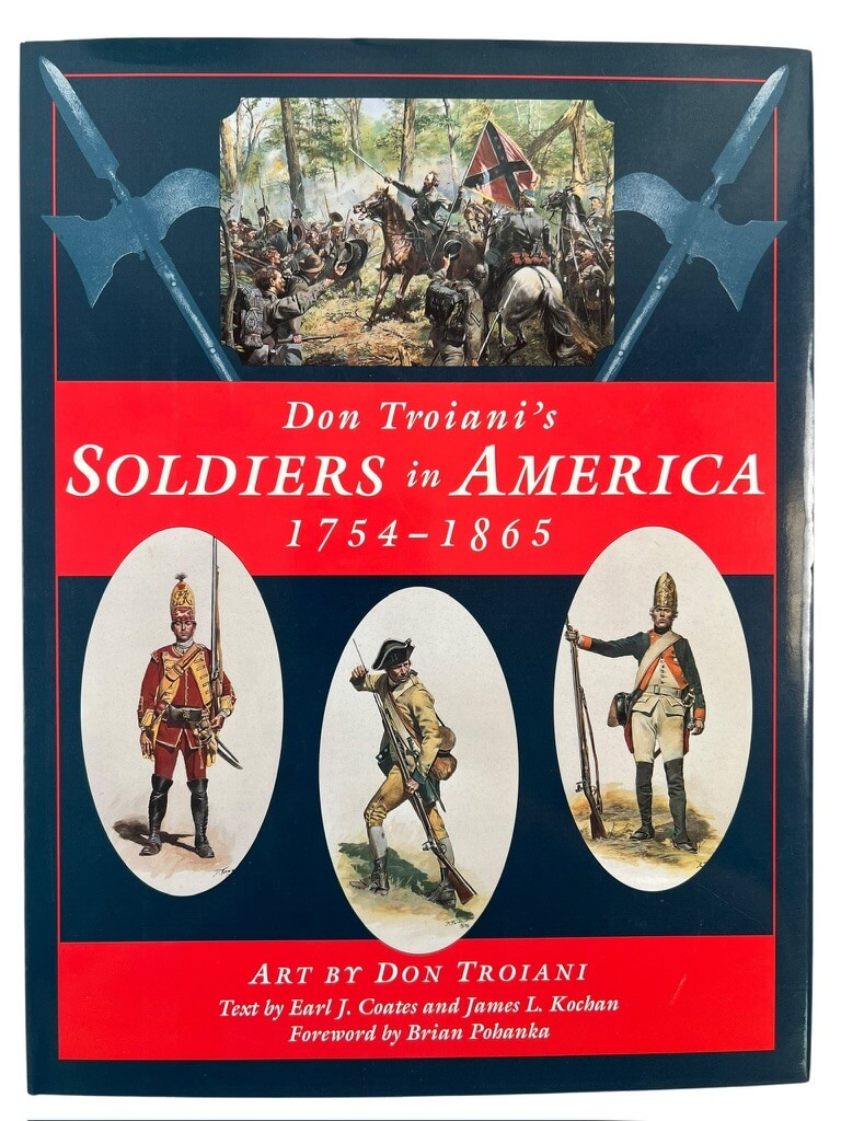 US Soldiers in America 1754 to 1865 Used Hardcover Reference Book US Soldiers in America 1754 to 1865 Used Hardcover Reference Book