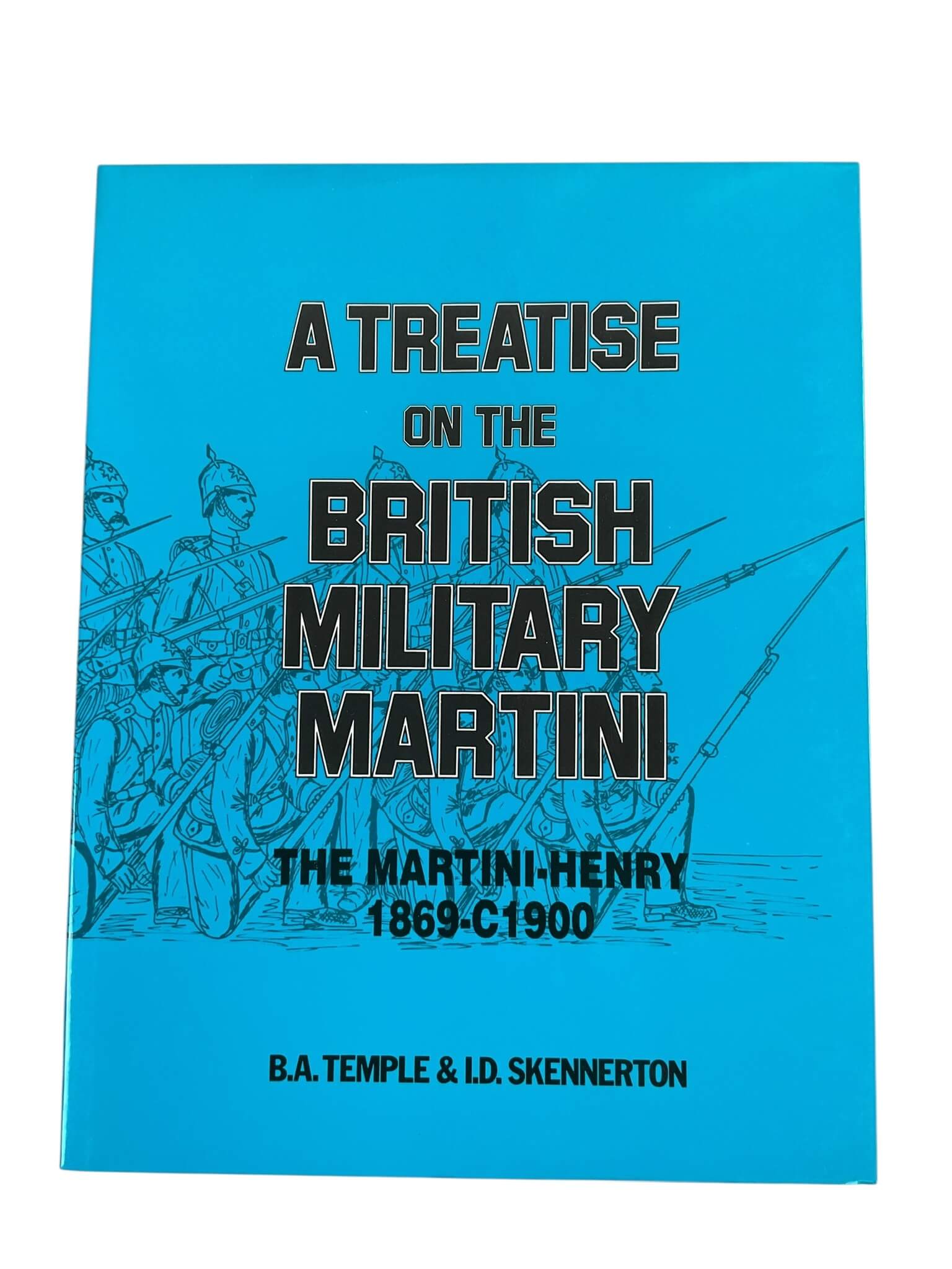 British A Treatise on the British Military Martini New Hardcover Reference Book British A Treatise on the British Military Martini New Hardcover Reference Book