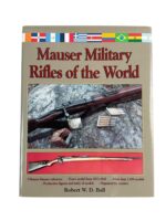 Mauser Military Rifles of the World New Hardcover Reference Book