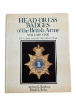 Head-Dress Badges of the British Army Vol 1 Up To The End of the Great War Used Hardcover Reference Book Head-Dress Badges of the British Army Vol 1 Up To The End of the Great War Used Hardcover Reference Book