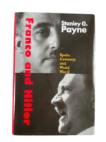 WW2 German Spanish Franco and Hitler Spain, Germany in World War 2 Used Hardcover Reference Book