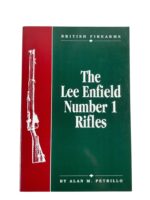 WW1 British BEF The Lee Enfield Number 1 Rifles New Softcover Reference Book WW1 British BEF The Lee Enfield Number 1 Rifles New Softcover Reference Book
