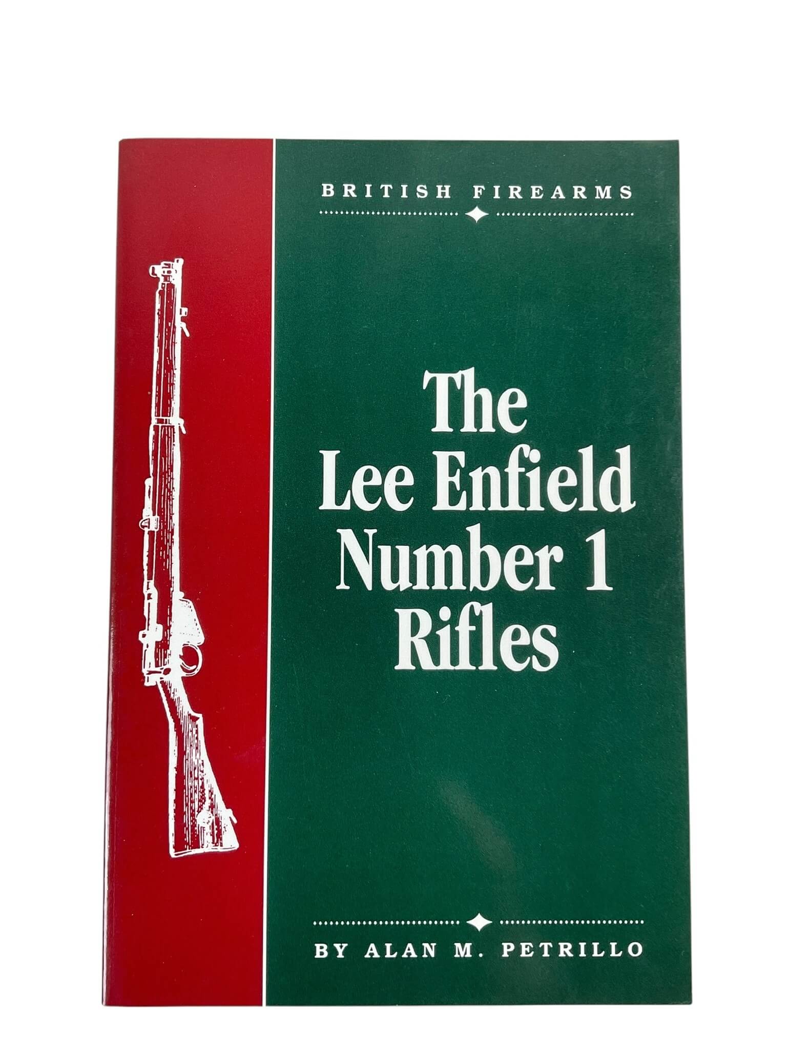 WW1 British BEF The Lee Enfield Number 1 Rifles New Softcover Reference Book WW1 British BEF The Lee Enfield Number 1 Rifles New Softcover Reference Book