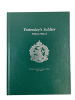 WW2 Canadian Yesterday's Soldier World War 2 Serving Canada's Reserve Force Post War New Hardcover Reference Book
