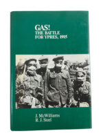 WW1 Canadian CEF GAS! The Battle for Ypres 1915 Used Hardcover Reference Book WW1 Canadian CEF GAS! The Battle for Ypres 1915 Used Hardcover Reference Book