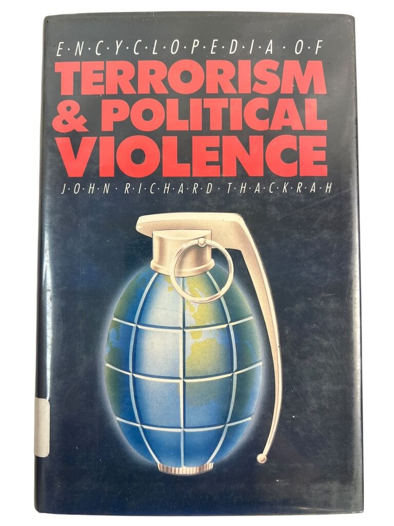 Encyclopedia of Terrorism and Political Violence Used Hardcover Reference Book Encyclopedia of Terrorism and Political Violence Used Hardcover Reference Book
