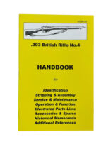 WW2 .303 British Rifle No 4 Handbook New Softcover Reference Book