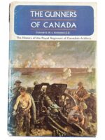 Canadian The Gunners of Canada History of the Royal Regiment of Canadian Artillery Used Hardcover Reference Book