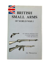WW2 British Small Arms of World War 2 Used Hardcover Reference Book