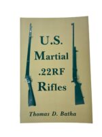 WW1 WW2 US Martial .22RF Rifles New Softcover Reference Book