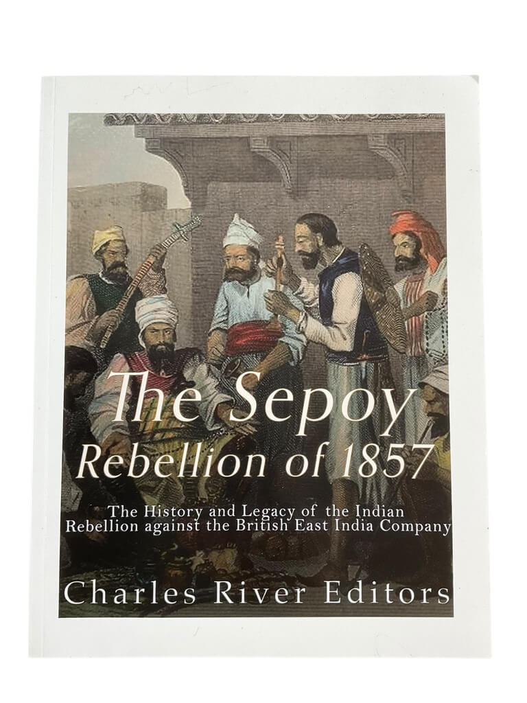 British East India Company The Sepoy Rebellion of 1857 Used Softcover Reference Book British East India Company The Sepoy Rebellion of 1857 Used Softcover Reference Book