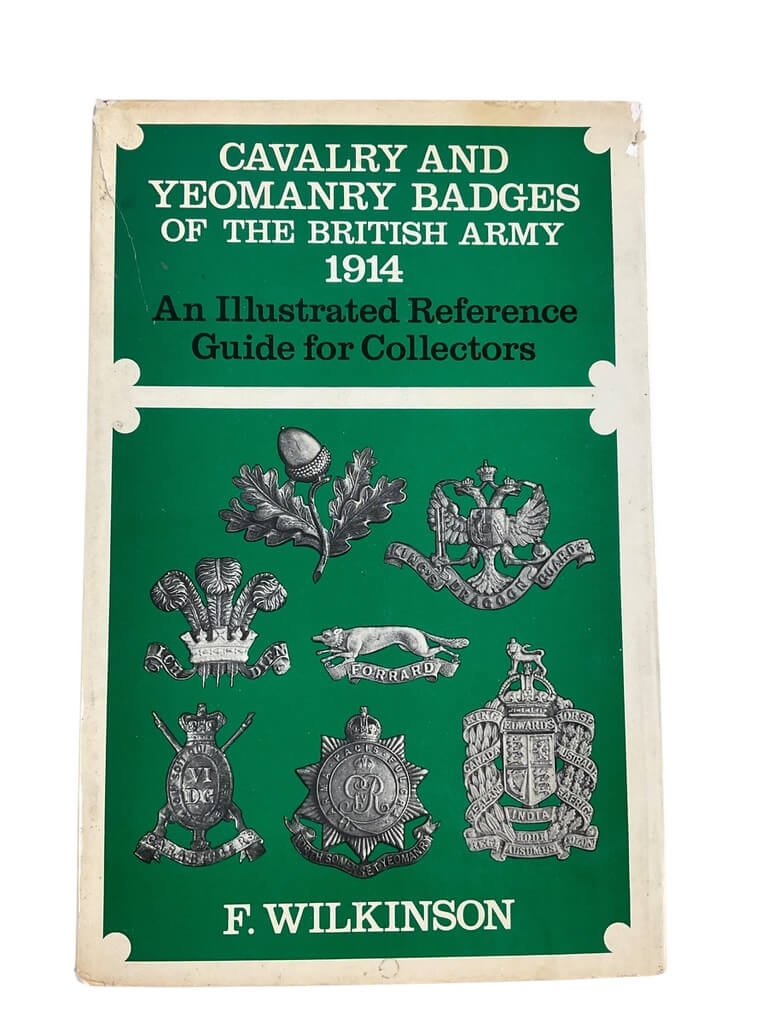 Cavalry And Yeomanry Badges of the British Army 1914 Used Hardcover Reference Book Cavalry And Yeomanry Badges of the British Army 1914 Used Hardcover Reference Book
