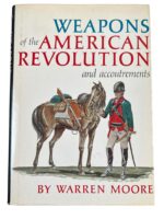 US Weapons of the American Revolution and Accoutrements Used Hardcover Reference Book