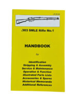 WW2 British .303 SMLE Rifle No 1 Handbook New Softcover Reference Book
