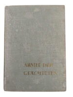WW2 German The Army of the Respected GERMAN TEXT Used Hardcover Reference Book