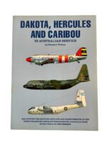 WW2 Australian RAAF Dakota Hercules and Caribou Used Softcover Reference Book