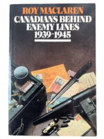 WW2 Canadians Behind Enemy Lines 1939 to 1945 Used Softcover Reference Book