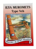 WW1 Imperial Russian Ilya Muromets Type Veh Classics of WW1 Aviation No 3 Used Softcover Reference Book