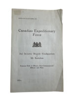 WW1 Canadian CEF 2nd Infantry Brigade HQ and 5th Battalion Nominal Roll Used Softcover Reference Book WW1 Canadian CEF 2nd Infantry Brigade HQ and 5th Battalion Nominal Roll Used Softcover Reference Book