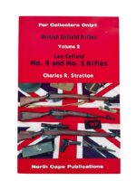 British Enfield Rifles Vol 2 Lee-Enfield No 4 and 5 Rifles New Softcover Reference Book