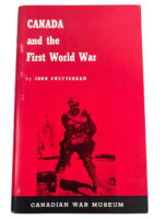 WW1 Canadian CEF Canada and the First World War FRENCH/ENGLISH TEXT Used Softcover Reference Book WW1 Canadian CEF Canada and the First World War FRENCH/ENGLISH TEXT Used Softcover Reference Book