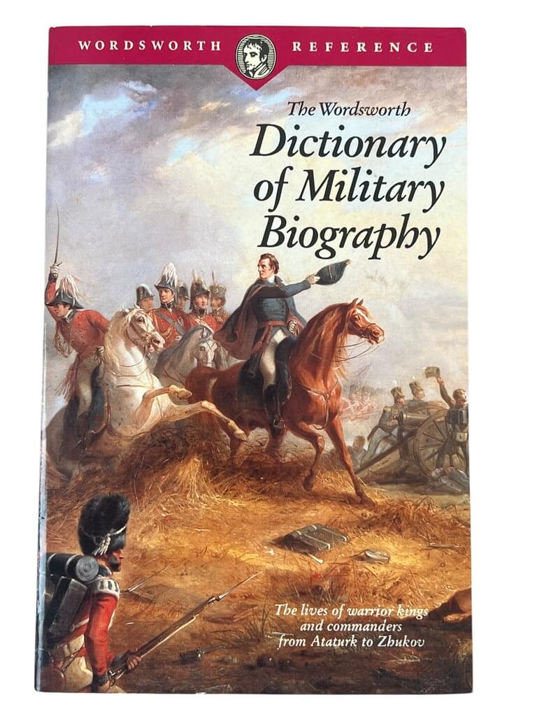 The Wordsworth Dictionary of Military Biography Used Softcover Reference Book The Wordsworth Dictionary of Military Biography Used Softcover Reference Book
