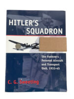 WW2 German Luftwaffe Hitler's Squadron The Fuehrer's Person Aircraft And Transport Unit Used Softcover Reference Book