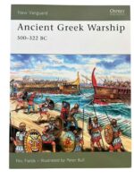 Ancient Greek Warships 500-322 BC Osprey New Vanguard No 132 New Softcover Reference Book