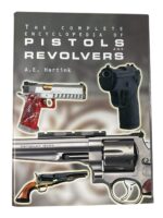 US British German The Complete Encyclopedia of Pistols and Revolvers Used Hardcover Reference Book US British German The Complete Encyclopedia of Pistols and Revolvers Used Hardcover Reference Book