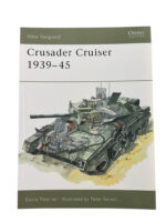 WW2 British Crusader Cruiser 1939 to 45 Osprey New Vanguard No 14 New Softcover Reference Book
