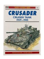 WW2 British Crusader Cruiser Tank 1939 to 1945 Osprey New Vanguard No 14 New Softcover Reference Book