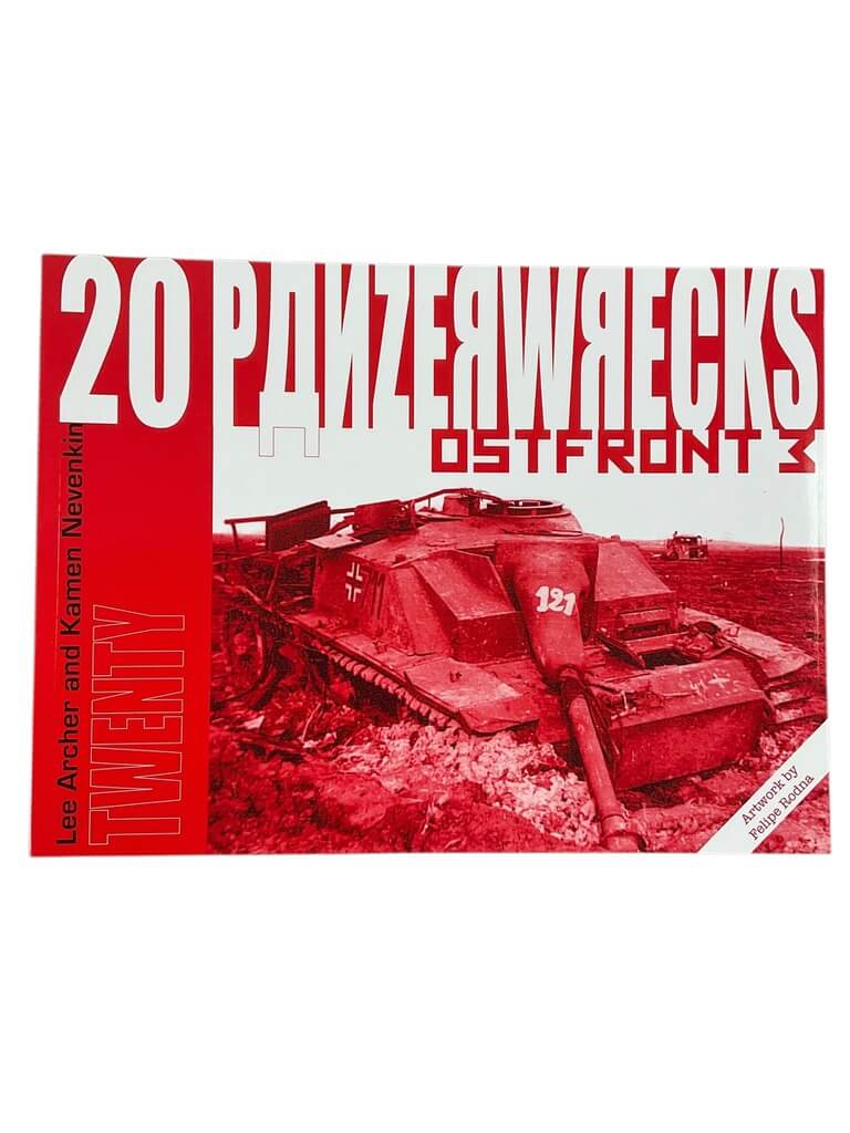 WW2 German Panzerwrecks No 20 Ostfront 3 New Softcover Reference Book WW2 German Panzerwrecks No 20 Ostfront 3 New Softcover Reference Book