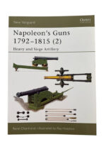 French Napoleon's Guns 1792 to 1815 (2) Osprey New Vanguard No 76 New Softcover Reference Book