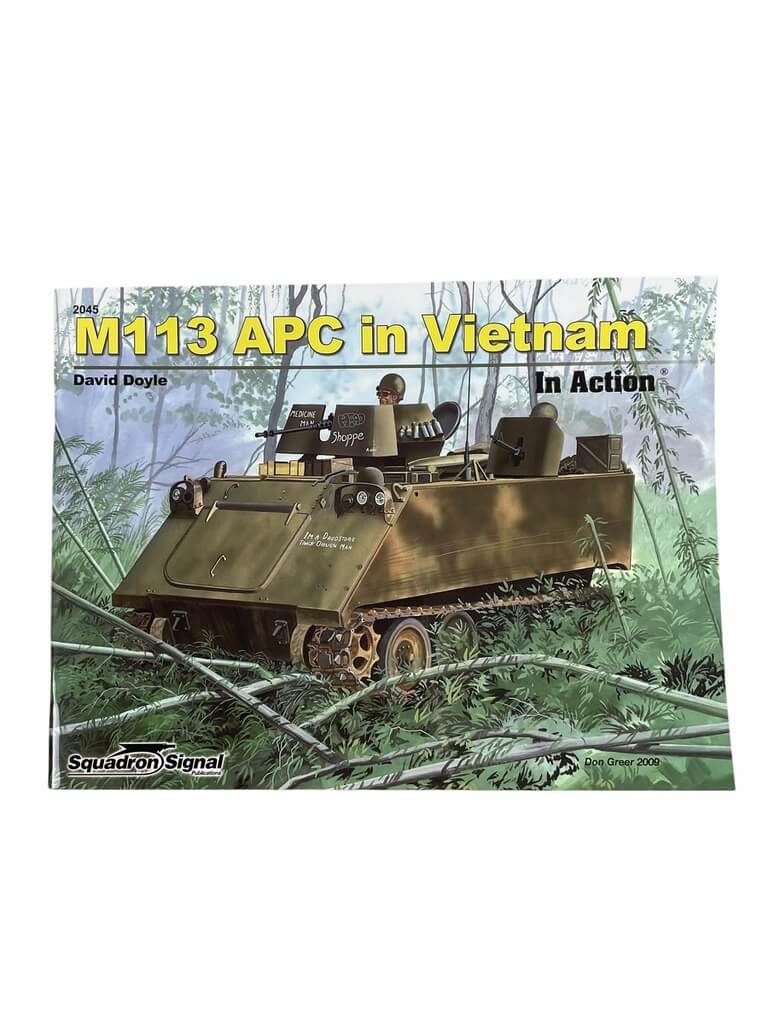 US M113 APC in Vietnam in Action Squadron Signal Issue 2045 Used Softcover Reference Book US M113 APC in Vietnam in Action Squadron Signal Issue 2045 Used Softcover Reference Book
