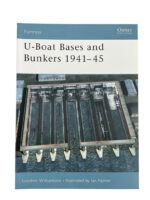 WW2 German Kriegsmarine U-Boat Bases and Bunkers Osprey Fortress No 3 New Softcover Reference Book