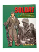 WW2 German Soldat Soldier on the Eastern Front Concord Issue 6512 Used Softcover Reference Book